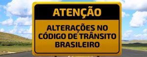 Algumas das alterações do Código de Trânsito Brasileiro