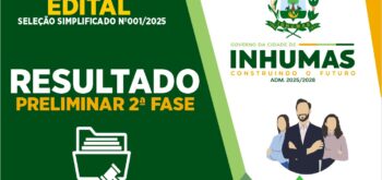RESULTADO EDITAL DE SELEÇÃO SIMPLIFICADO 2° Fase Nº 001/2025