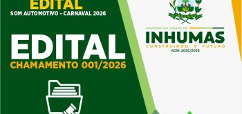 Edital de Chamamento  Som Automotivo Carna Inhumas 2026