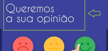 Queremos sua opinião