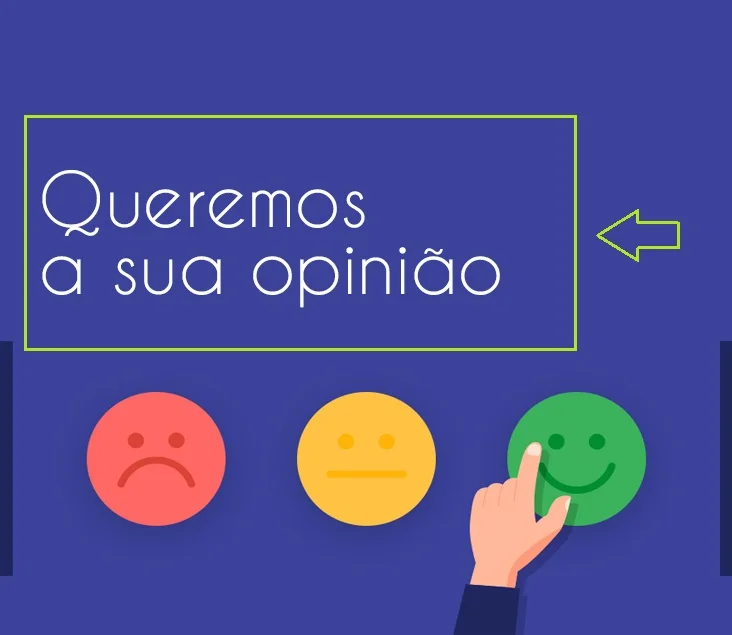 Queremos sua opinião